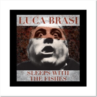 Luca Brasi Sleeps with the Fishes Posters and Art